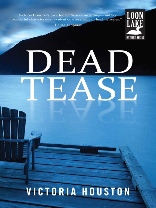 Title details for Dead Tease by Victoria Houston - Available